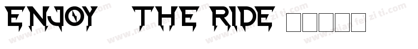 enjoy20the ride字体转换